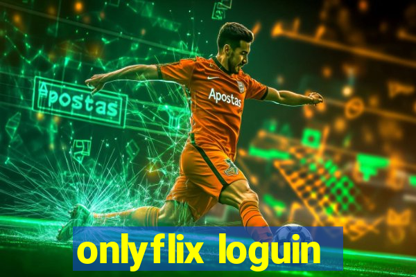 onlyflix loguin